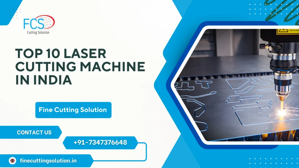 Read more about the article Top 10 laser cutting Machine in India
