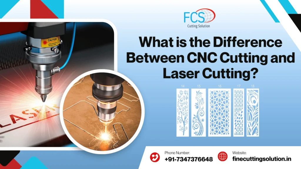 Read more about the article What is the Difference Between CNC Cutting and Laser Cutting?