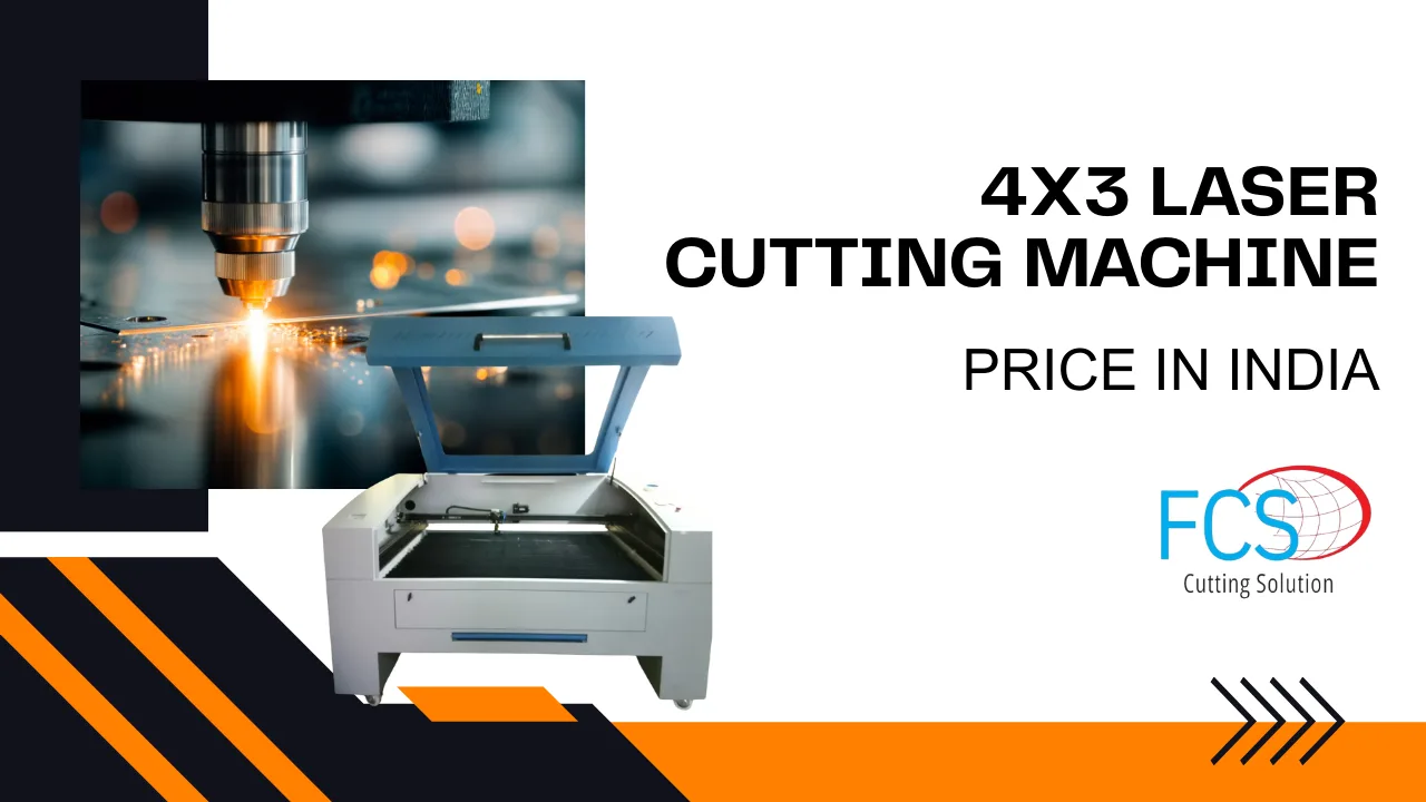4X3 laser cutting machine price in india